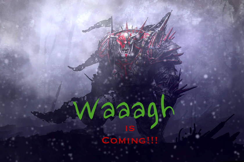 waaagh-is-coming-21.jpg